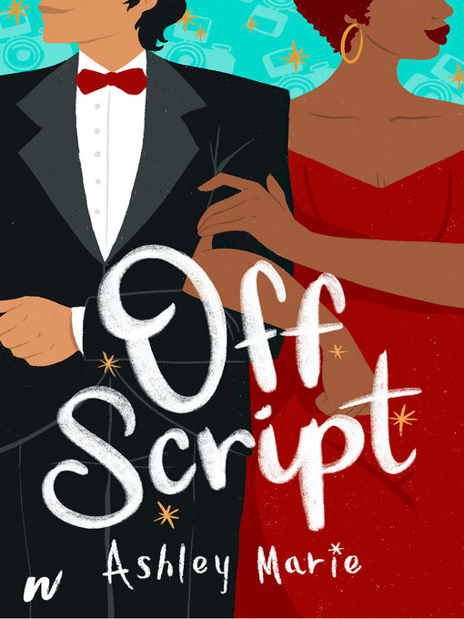 Title details for Off Script by Ashley Marie - Wait list